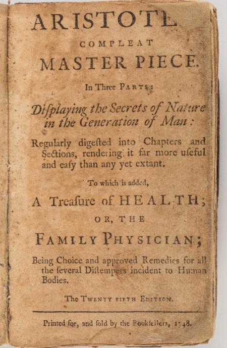 Cover of Aristotle's Compleat Master Piece. Printed for, and sold by the Booksellers,1748